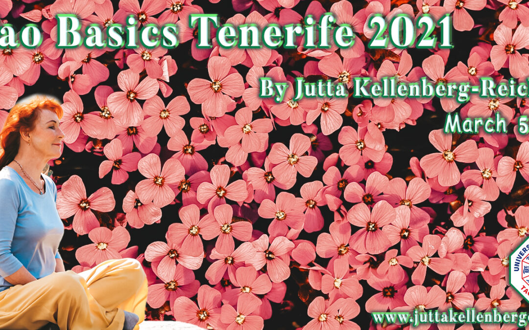 Tao Basics Tenerife(Spain) 2021 (Simple Qi Gong, Stem Cell Qi Gong, Six Healing Sounds, Inner Smile, Microcosmic Orbit, )